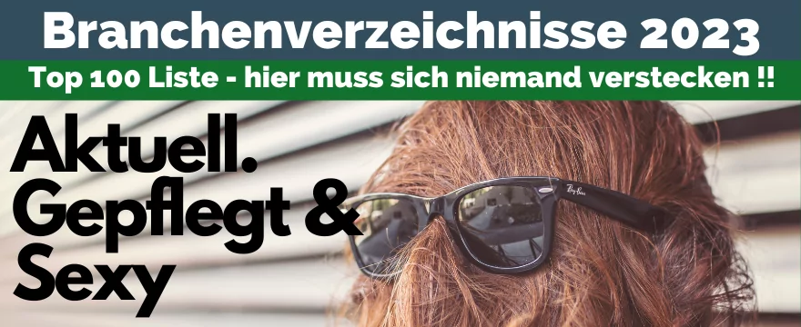 🥰 100 Branchenbücher & Firmenverzeichnisse Liste zum Eintragen – ✓ geprüft, ✓ kostenlos, ✓ aktuell